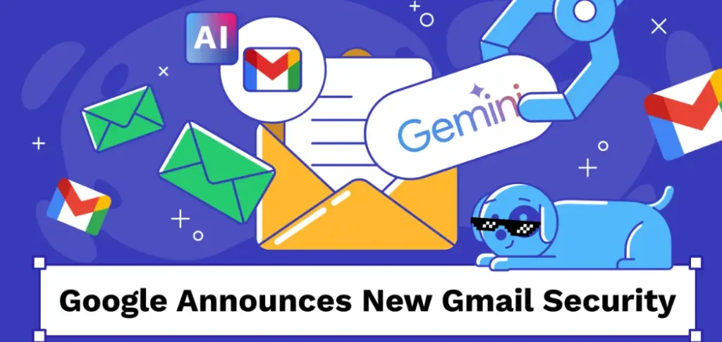 Urges 2 Billion Gmail Users to Google Change Passwords Amid Rising Cyber Threats
