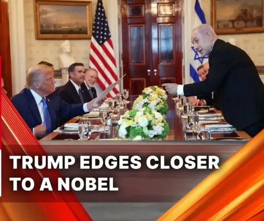 Netanyahu Nominates Trump for Nobel Peace Prize During White House Gaza Ceasefire Talks